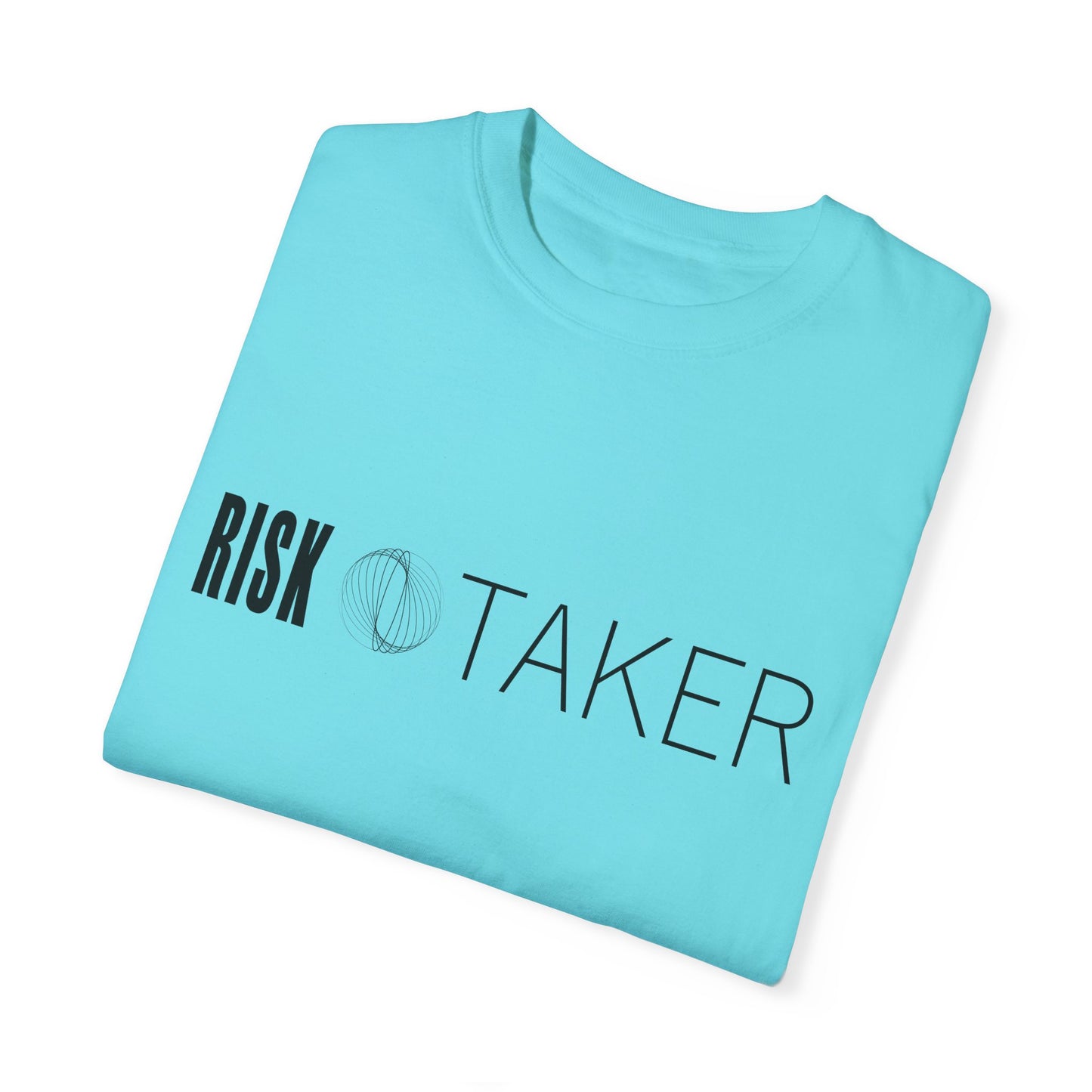 RISK TAKER Unisex Garment-Dyed T-shirt